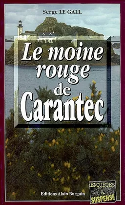 Le moine rouge de Carantec | Serge Le Gall