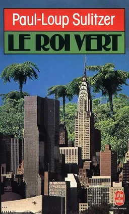Le Roi vert | Paul-Loup Sulitzer