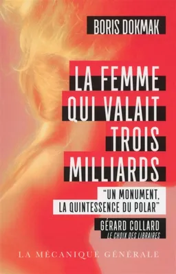 La femme qui valait trois milliards : thriller | Boris Dokmak