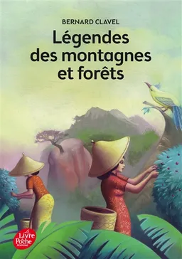 Légendes des montagnes et forêts | Bernard Clavel, Mette Ivers, Nicole Sinaud