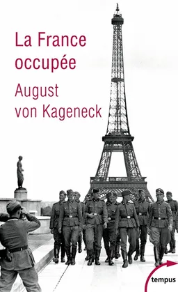 La France occupée | August von Kageneck, Jean-Paul Bled, Jean-Paul Bled
