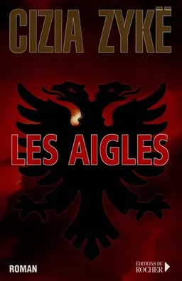 Les aigles | Cizia Zykë
