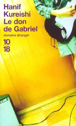 Le don de Gabriel | Hanif Kureishi
