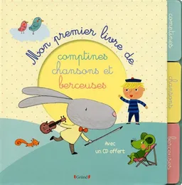 Mon premier livre de comptines, chansons et berceuses | Rosalinde Bonnet, Séverine Cordier, Olivia Cosneau