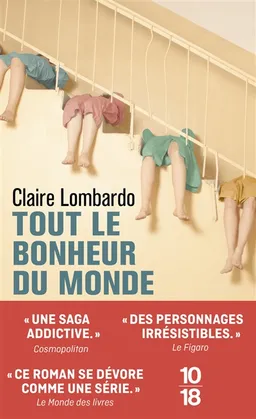 Tout le bonheur du monde | Claire Lombardo