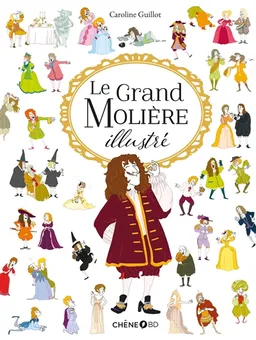 Le grand Molière illustré | Caroline Guillot