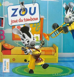 Zou joue du tambour | Elisabeth de Lambilly, Michel Gay