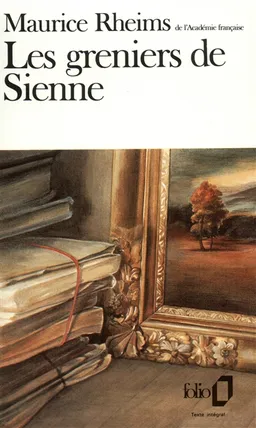 Les Greniers de Sienne | Maurice Rheims