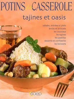 Tajines et oasis | Jean-Luc Syren, Valérie Walter, Carol Legrand, Johanna Lucchini