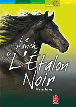 Le ranch de l'étalon noir | Walter Farley