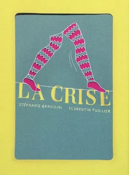 La crise | Stéphanie Bonvicini, Florentin Tuillier