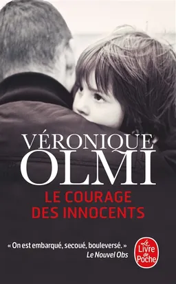 Le courage des innocents | Véronique Olmi