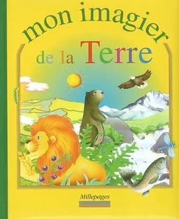 Mon imagier de la Terre | Muriel Lattay, Florence MacKenzie