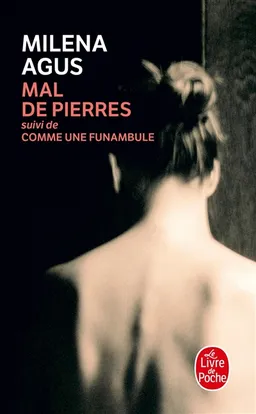 Mal de pierres. Comme une funambule | Milena Agus