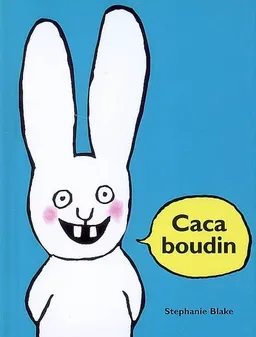 Caca boudin | Stephanie Blake