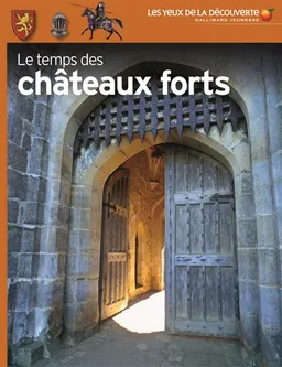 Le temps des châteaux forts | Christopher Gravett, Geoff Dann