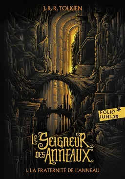 Le seigneur des anneaux. Vol. 1. La fraternité de l'anneau | John Ronald Reuel Tolkien