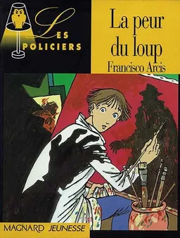 La peur du loup | Francisco Arcis, Christian Maucler