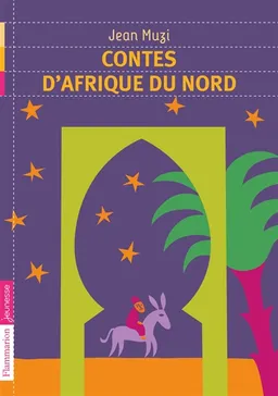 30 contes du Maghreb | Jean Muzi, Frédéric Sochard