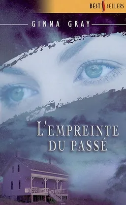 L'empreinte du passé | Ginna Gray