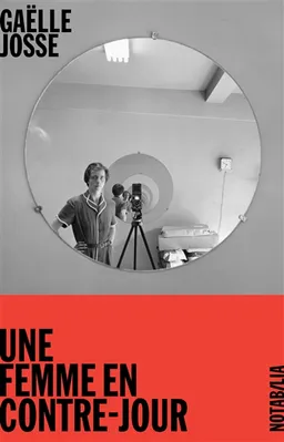 Une femme en contre-jour | Gaëlle Josse