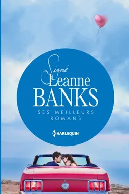 Signé Leanne Banks : ses meilleurs romans | Leanne Banks