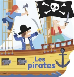 Les pirates | Robert Barborini, Didier Balicevic, Benjamin Bécue, Sylvie Bessard