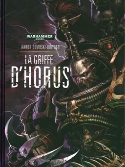 Black legion. Vol. 1. La griffe d'Horus | Aaron Dembski-Bowden