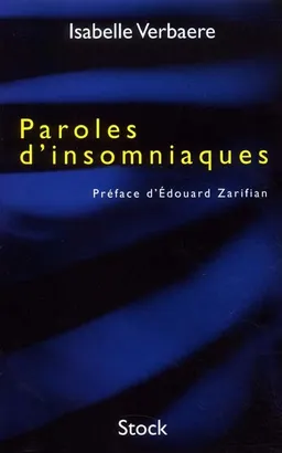 Paroles d'insomniaques | Isabelle Verbaere, Edouard Zarifian