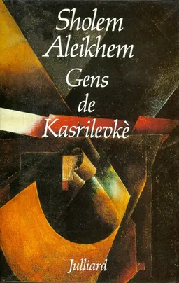 Gens de Kasrilevkè | Cholem Aleichem
