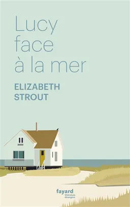 Lucy face à la mer | Elizabeth Strout