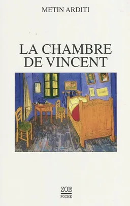 La chambre de Vincent | Metin Arditi