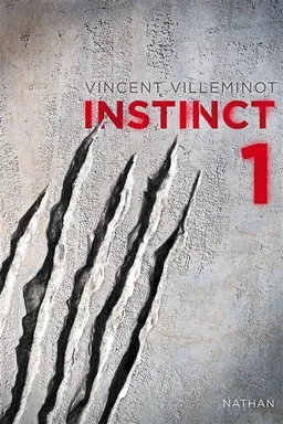 Instinct. Vol. 1 | Vincent Villeminot