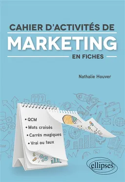 Cahier d'activités de marketing en fiches | Nathalie Houver