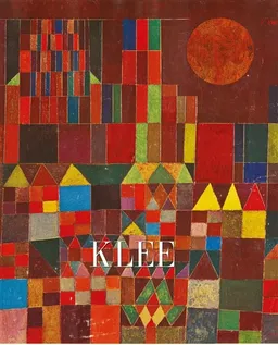 Paul Klee : l'absolue liberté créatrice | Sylvie Girard-Lagorce