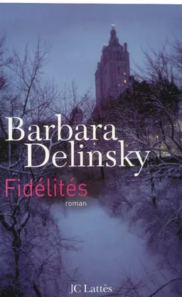 Fidélités | Barbara Delinsky