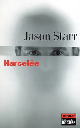 Harcelée | Jason Starr
