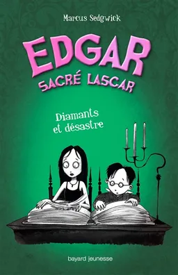 Edgar, sacré lascar. Vol. 6. Diamants et désastre | Marcus Sedgwick, Pete Williamson