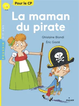 La maman du pirate | Ghislaine Biondi, Eric Gasté