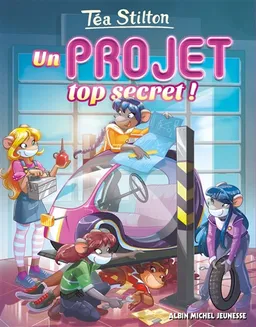Le collège de Raxford. Vol. 5. Un projet top secret ! | Téa Stilton, Elisabetta Dami, Barbara Pellizzari, Caterina Giorgetti, Flavio Ferron, Francesco Castelli