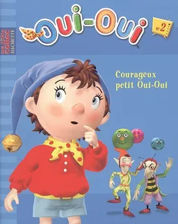 Oui-Oui. Vol. 2. Courageux petit Oui-Oui | Enid Blyton Ltd