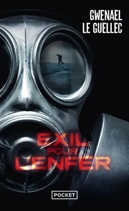 Exil pour l'enfer | Gwenael Le Guellec