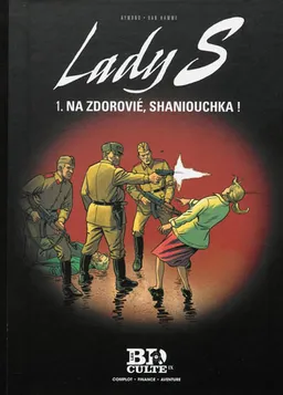 Lady S. Vol. 1. Na zdorovié, Shaniouchka ! | Jean Van Hamme, Philippe Aymond