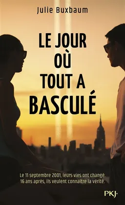 Le jour où tout a basculé | Julie Buxbaum