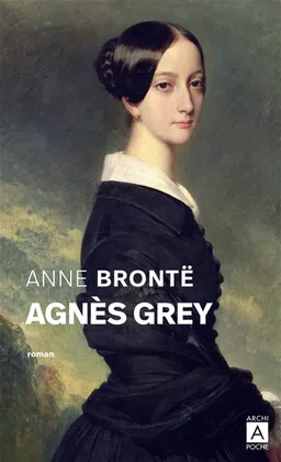 Agnès Grey | Anne Brontë, Isabelle Viéville-Degeorges
