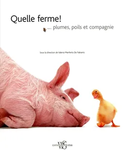 Quelle ferme !... plumes, poils et compagnie | Giorgio Ferrero, Valeria Manferto De Fabianis, Giorgio Ferrero