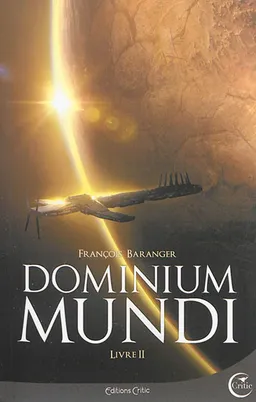 Dominium mundi. Vol. 2 | François Baranger