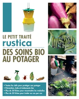 Le petit traité Rustica des soins bio au potager | Valérie Garnaud, Pierre Aversencq