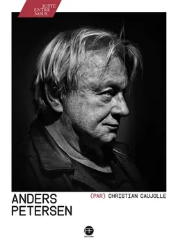 Anders Petersen | Christian Caujolle