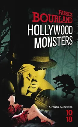 Hollywood monsters | Fabrice Bourland